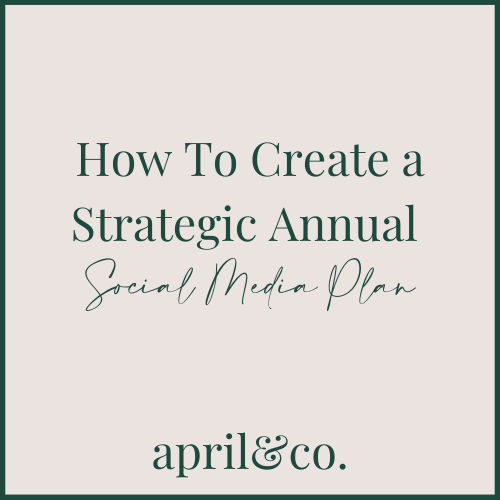 How To Create a Strategic Annual Social Media Plan