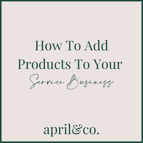 How To Add Products To Your Service Business