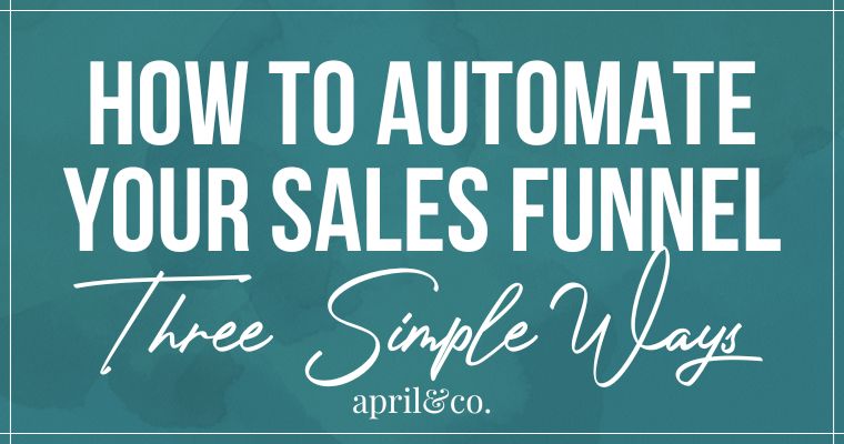 Automate Sales Funnel | April Sullivan | Online Business Manager