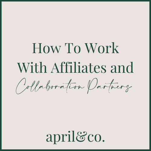 How To Work With Collaboration Partners & Affiliates